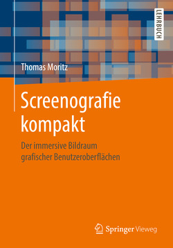 Screenografie kompakt von Moritz,  Thomas