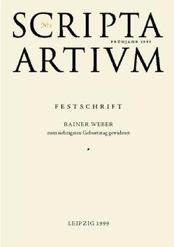 Scripta Artium No. 1 von Ehricht,  Stefan, Eichhorn,  Holger, Fontana,  Eszter, Gernhardt,  Klaus, Herry van der Meer,  John, Huber,  Alfons, Kares,  Martin, Kirnbauer,  Martin, Martius,  Klaus, Oleskiewicz,  Mary, Otterstedt,  Anette