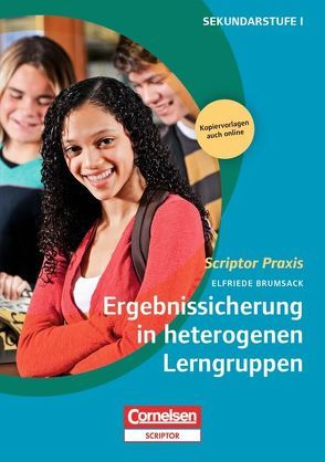 Scriptor Praxis / Ergebnissicherung in heterogenen Lerngruppen von Brumsack,  Elfriede