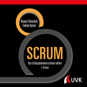 SCRUM von Kaiser,  Fabian, Simschek,  Roman