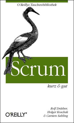 Scrum – kurz & gut von Dräther,  Rolf, Koschek,  Holger, Sahling,  Carsten