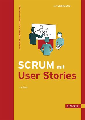 Scrum mit User Stories von Wirdemann,  Ralf