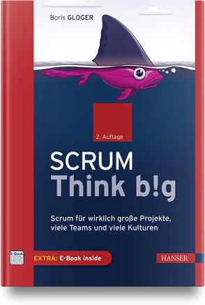 Scrum Think big von Gloger,  Boris