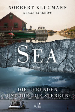 SEA. Die Lebenden und die, die sterben von Jarchow,  Klaas, Klugmann,  Norbert