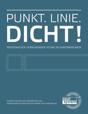 Seal System: Punkt. Linie. Dicht! von Bäder,  Reinhold, Krabbe,  Martin