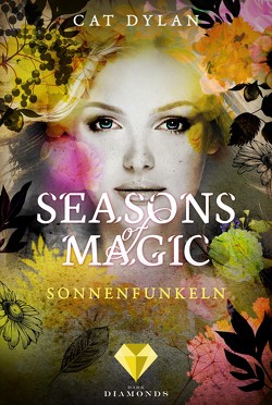 Seasons of Magic: Sonnenfunkeln von Dylan,  Cat