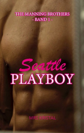 Seattle Playboy von Kristal,  Mrs