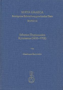 Sebastos Trapezuntios Kyminetes (1632 bis 1702) von Karanasios,  Charitonas