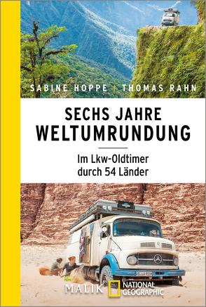 Sechs Jahre Weltumrundung von Hoppe,  Sabine, Rahn,  Thomas