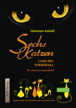 Sechs Katzen und ein Todesfall von Kaindl,  Marianne