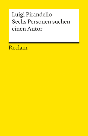 Sechs Personen suchen einen Autor von Makosch,  Annika, Pirandello,  Luigi, Plocher,  Hanspeter