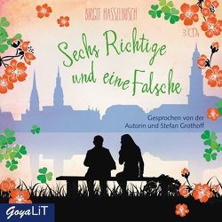 Sechs Richtige und eine Falsche von Grothoff,  Stefan, Hasselbusch,  Birgit