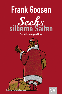 Sechs silberne Saiten von Goosen,  Frank