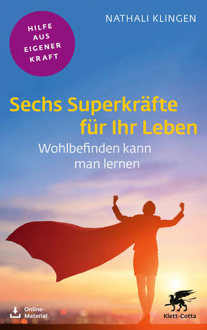 Sechs Superkräfte für Ihr Leben von Klingen,  Nathali