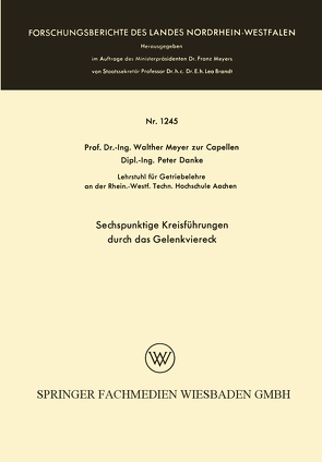 Sechspunktige Kreisführungen durch das Gelenkviereck von Meyer zur Capellen,  Walther