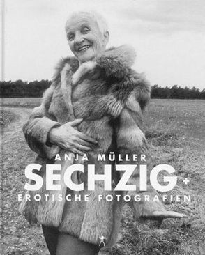 Sechzig + von Casper,  Sigrun, Kolle,  Oswalt, Müller,  Anja