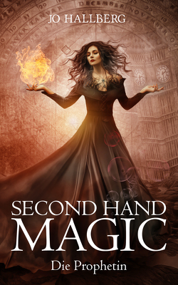 Second Hand Magic von Hallberg,  Jo