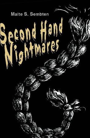 Second Hand Nightmares von Sembten,  Malte S