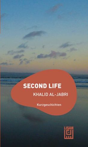 Second Life von Jabri,  Khaled al-