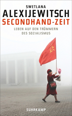 Secondhand-Zeit von Alexijewitsch,  Swetlana, Braungardt,  Ganna-Maria