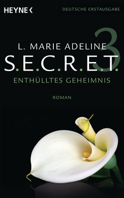 SECRET von Adeline,  L. Marie, Hölsken,  Nicole