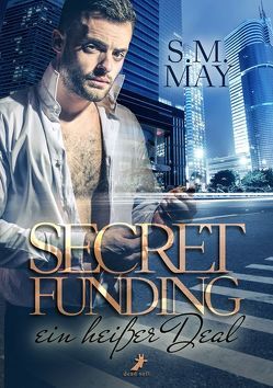 Secret Funding von Gefecht,  Betti, May,  S.M.