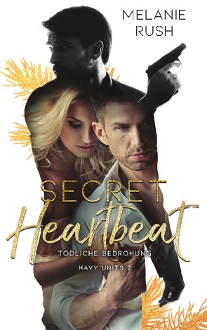 Secret Heartbeat von Rush,  Melanie