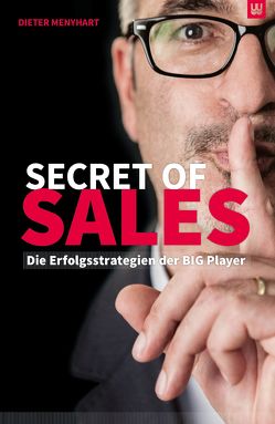 SECRET OF SALES von Dieter,  Menyhart