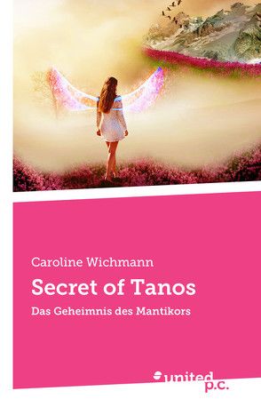 Secret of Tanos von Wichmann,  Caroline