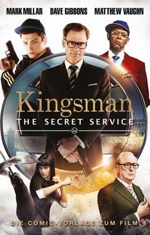 Secret Service – Kingsman von Gibbons,  Dave, Millar,  Mark