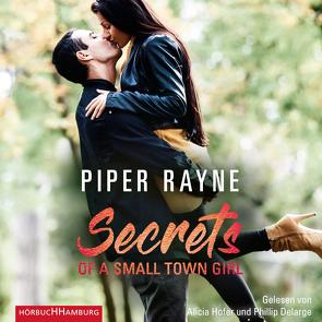 Secrets of a Small Town Girl (Baileys-Serie 7) von Agnew,  Cherokee Moon, Delarge,  Phillip, Hofer,  Alicia, Rayne,  Piper