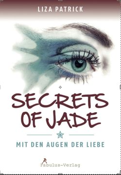 Secrets of Jade von Patrick,  Liza