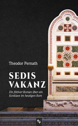 Sedisvakanz von Pernath,  Theodor