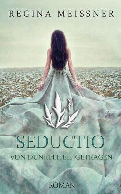 Seductio von Meißner,  Regina