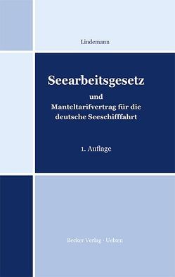 Seearbeitsgesetz von Lindemann,  Dierk