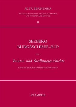 Seeberg-Burgäschisee-Süd / Seeberg Burgäschisee-Süd von Müller-Beck,  Hansjürgen