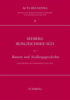 Seeberg-Burgäschisee-Süd / Seeberg Burgäschisee-Süd von Müller-Beck,  Hansjürgen