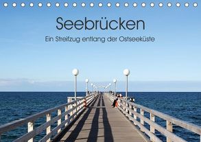 Seebrücken – Ein Streifzug entlang der Ostseeküste (Tischkalender 2019 DIN A5 quer) von Buchmann,  Oliver