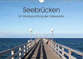 Seebrücken – Ein Streifzug entlang der Ostseeküste (Wandkalender 2018 DIN A4 quer) von Buchmann,  Oliver