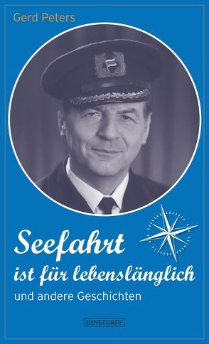 Seefahrt ist für lebenslänglich und andere Geschichten von Peters,  Gerd