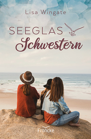 Seeglasschwestern von Lutz,  Silvia, Wingate,  Lisa