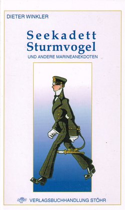 Seekadett Sturmvogel von Winkler,  Dieter