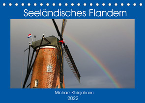 Seeländisches Flandern (Tischkalender 2022 DIN A5 quer) von Kleinjohann,  Michael