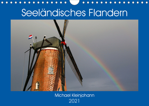 Seeländisches Flandern (Wandkalender 2021 DIN A4 quer) von Kleinjohann,  Michael