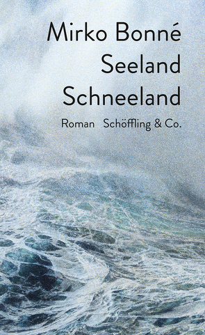 Seeland Schneeland von Bonné,  Mirko