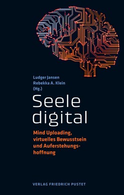 Seele digital von Jansen,  Ludger, Klein,  Rebekka A.