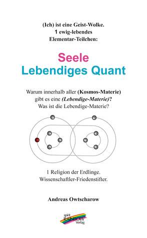 Seele – Lebendiges Quant von Owtscharow,  Andreas