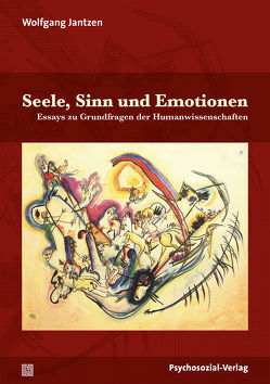 Seele, Sinn und Emotionen von Feuser,  Georg, Jantzen,  Wolfgang, Lanwer,  Willehad, Prosetzky,  Ingolf, Rödler,  Peter, Stinkes,  Ursula