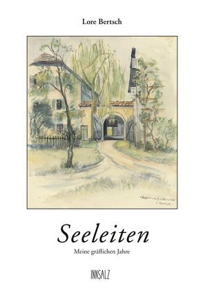 Seeleiten von Bertsch,  Lore, Bohrmann,  Angelika