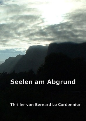 Seelen am Abgrund von Schuster,  Bernd